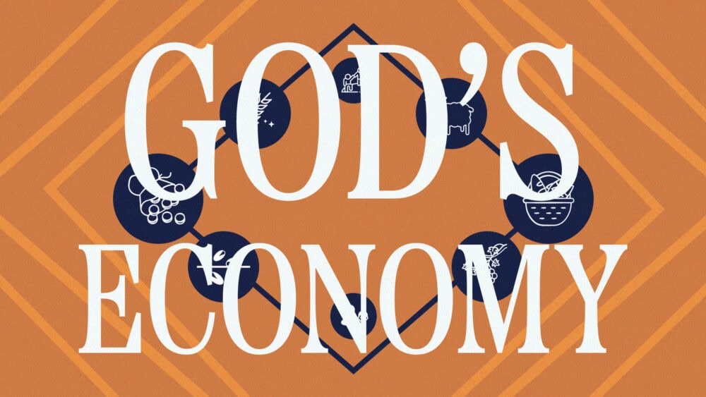 God’s Economy