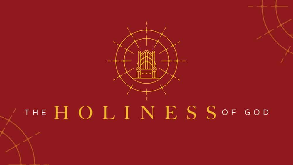 The Holiness of God